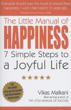 Little Manual of Happiness, The - 7 Simple Steps to a Joyful Life