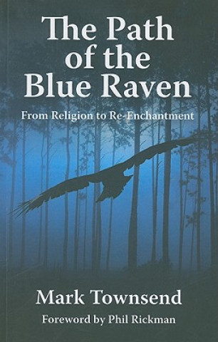 Path of the Blue Raven