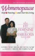 Womenopause - Stop Pausing and Start Living