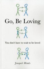Go, be Loving