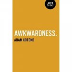 Awkwardness - An Essay