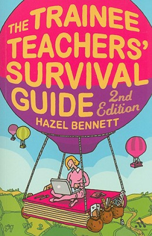 Trainee Teachers' Survival Guide 2nd Edition