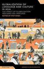 Globalization of Language and Culture in Asia