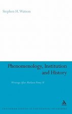 Phenomenology, Institution and History
