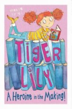 Tiger Lily: A Heroine in the Making