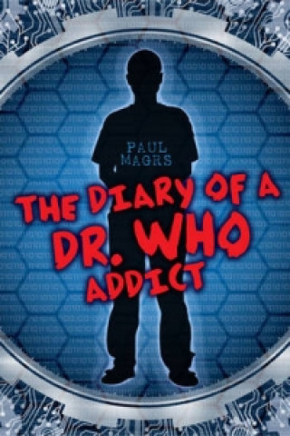 Diary of a Dr Who Addict
