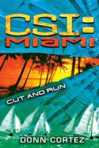 CSI Miami: Cut and Run
