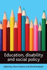 Education, disability and social policy