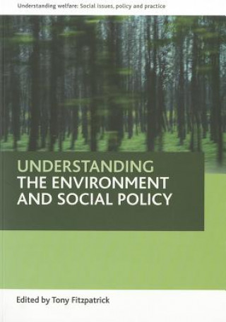 Understanding the environment and social policy