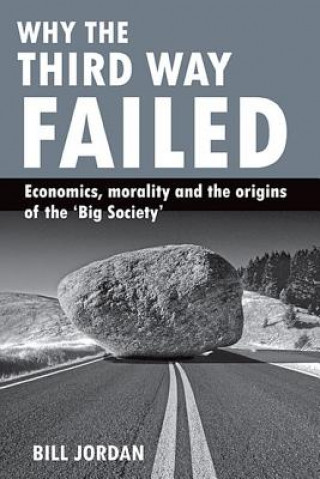 Why the Third Way failed