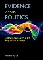 Evidence versus politics