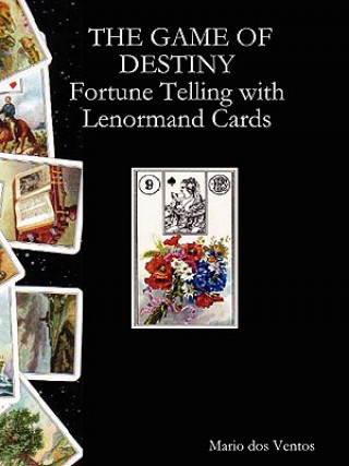 GAME OF DESTINY - Fortune Telling with Lenormand Cards
