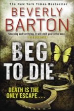 Beg to Die