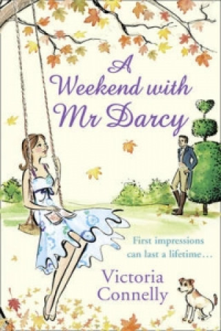 Weekend With Mr Darcy