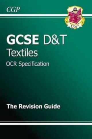 GCSE Design & Techology Textiles OCR Revision Guide (A*-G Course)