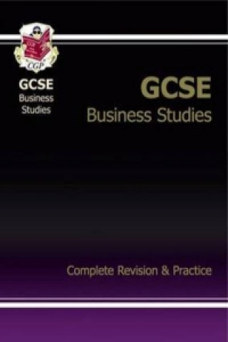 GCSE Business Studies Complete Revision & Practice (A*-G Cou