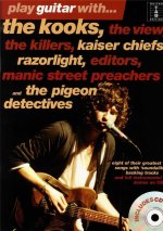Play Guitar with the Kooks, the View, the Killers, Ka