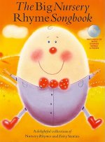 Big Nursery Rhyme Songbook