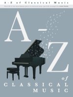 A - Z of Classical Music