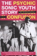 Psychic Confusion: The Story of 