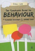 Complete Guide to Behaviour for Teaching Assistants and Support Staff