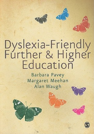 Dyslexia-Friendly Further and Higher Education