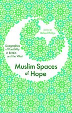 Muslim Spaces of Hope