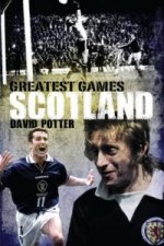 Scotland Greatest Games