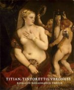 Titian, Tintoretto, Veronese
