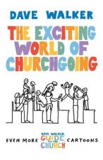 Exciting World of Churchgoing