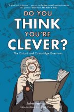 Do You Think You're Clever?