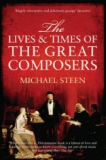 Lives and Times of the Great Composers