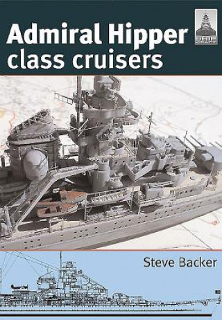 Admiral Hipper Class Cruisers: Shipcraft 16