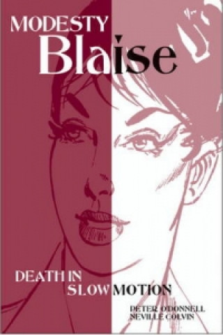 Modesty Blaise - Death in Slow Motion