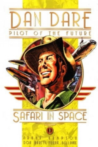 Classic Dan Dare - Safari in Space