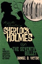 Further Adventures of Sherlock Holmes: The Seventh Bullet