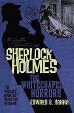 Further Adventures of Sherlock Holmes: The Whitechapel Horrors