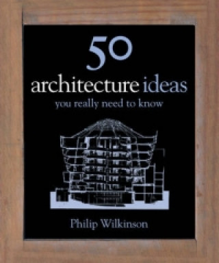 50 Architecture Ideas You Really Need to Know