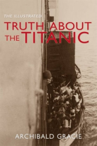 Illustrated Truth About the Titanic