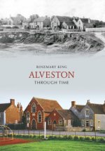 Alveston Through Time