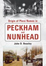 Origin of Placenames in Peckham and Nunhead