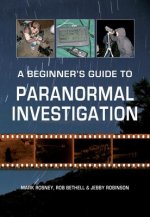 Beginner's Guide to Paranormal Investigation