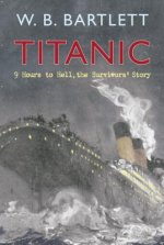 Titanic 9 Hours to Hell