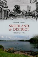 Snodland and District Through Time