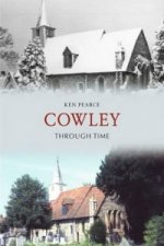 Cowley Through Time