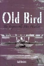 Old Bird. The Irrepressible Mrs Hewlett