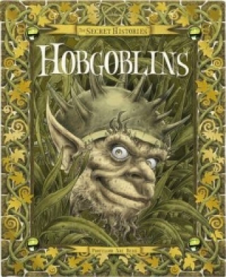 Secret History of Hobgoblins