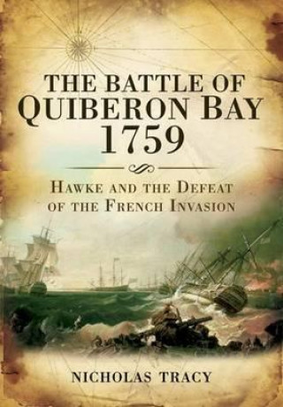 Battle of Quiberon Bay, 1759: Britain's Other Trafalgar