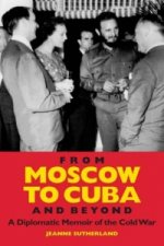 From Moscow to Cuba and Beyond