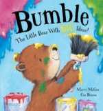Bumble - the Little Bear with Big Ideas!